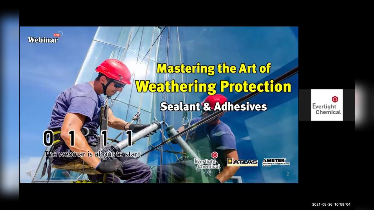 210824 Webinar - Mastering the Art of Weathering Protection - Sealant &amp; Adhesives