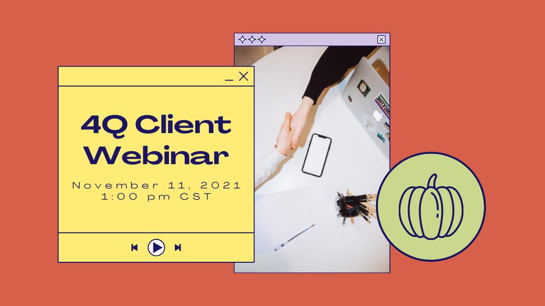 2021 Q4 Client Webinar