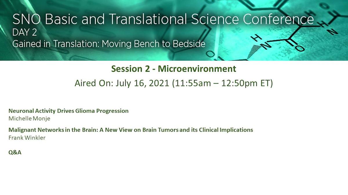 E_Fri, Jul 16 - Session 2 - SNO Basic & Translational  Conference.mp4