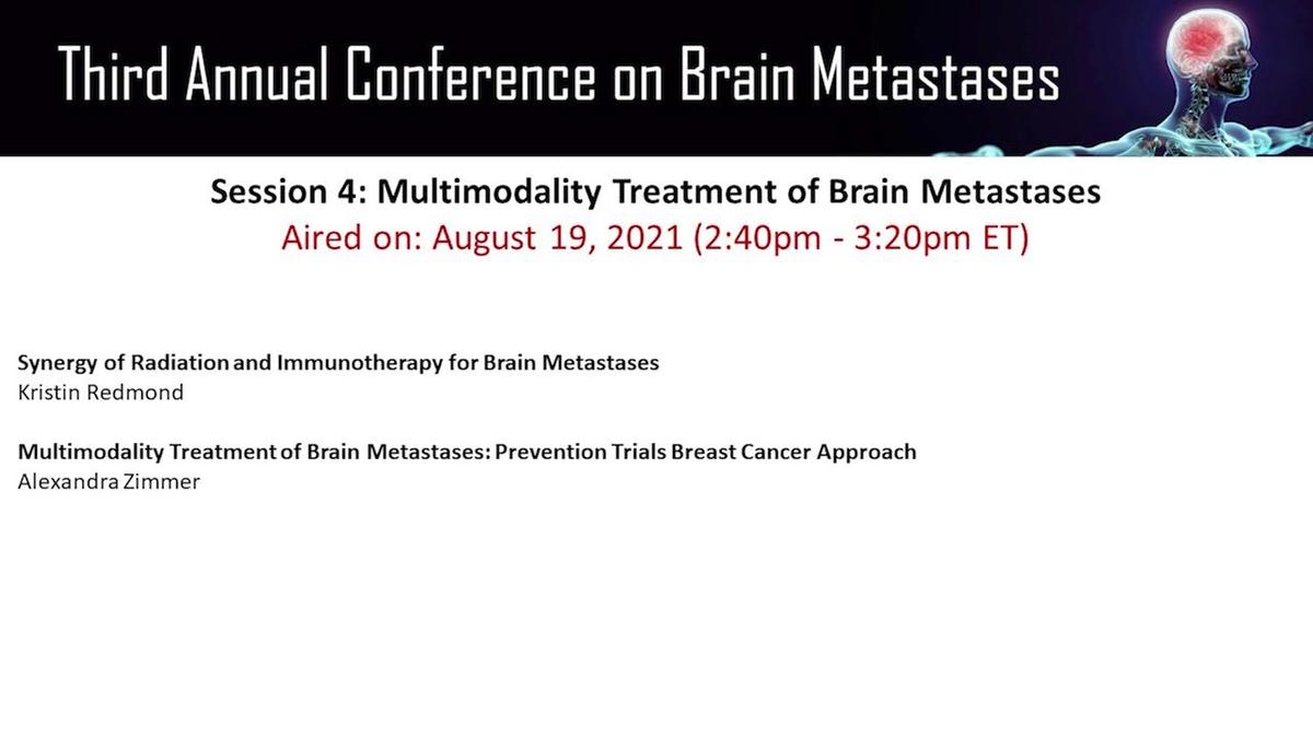 D_Thu, Aug 19 - Session 4 - 3rd Annual Conference on Brain Metastases.mp4