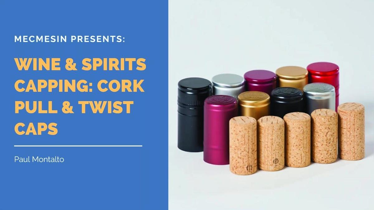OnDemand - Wine &amp; Spirits Capping_ Cork Pull &amp; Twist Caps.mp4