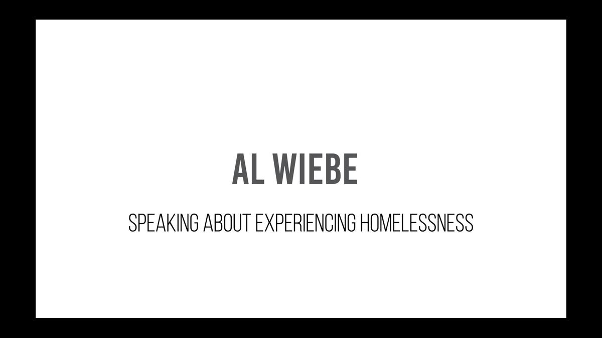Al Wiebe - Homelessness