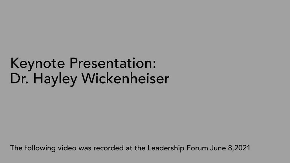 Keynote Presentation - Leadership Forum June 8, 2021