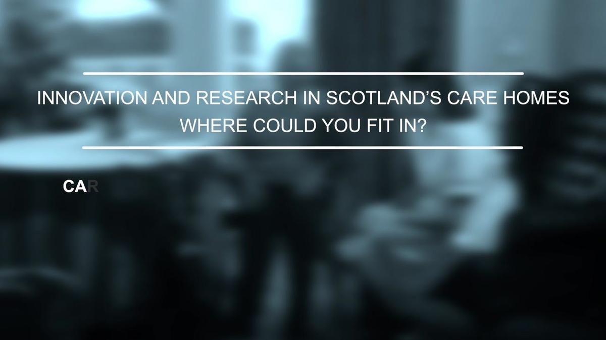 Innovation and Research in Scotland’s Care Homes