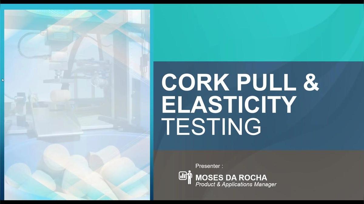 OnDemand - Cork Pull &amp; Elasticity Testing.mp4