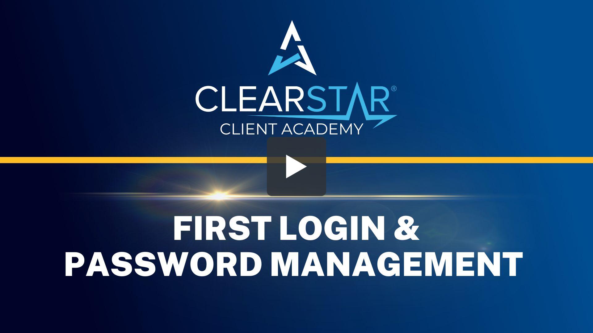 First Login and Password Management | ClearStar