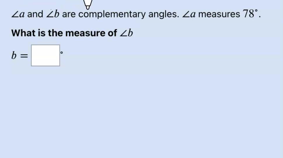 Complementary & Supplementary Angles No Visual Q2.mp4