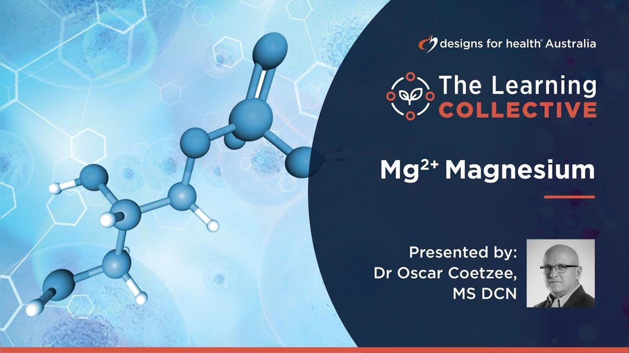 "Magnesium" Webinar with Dr Coetzee DFH Aust (2022)