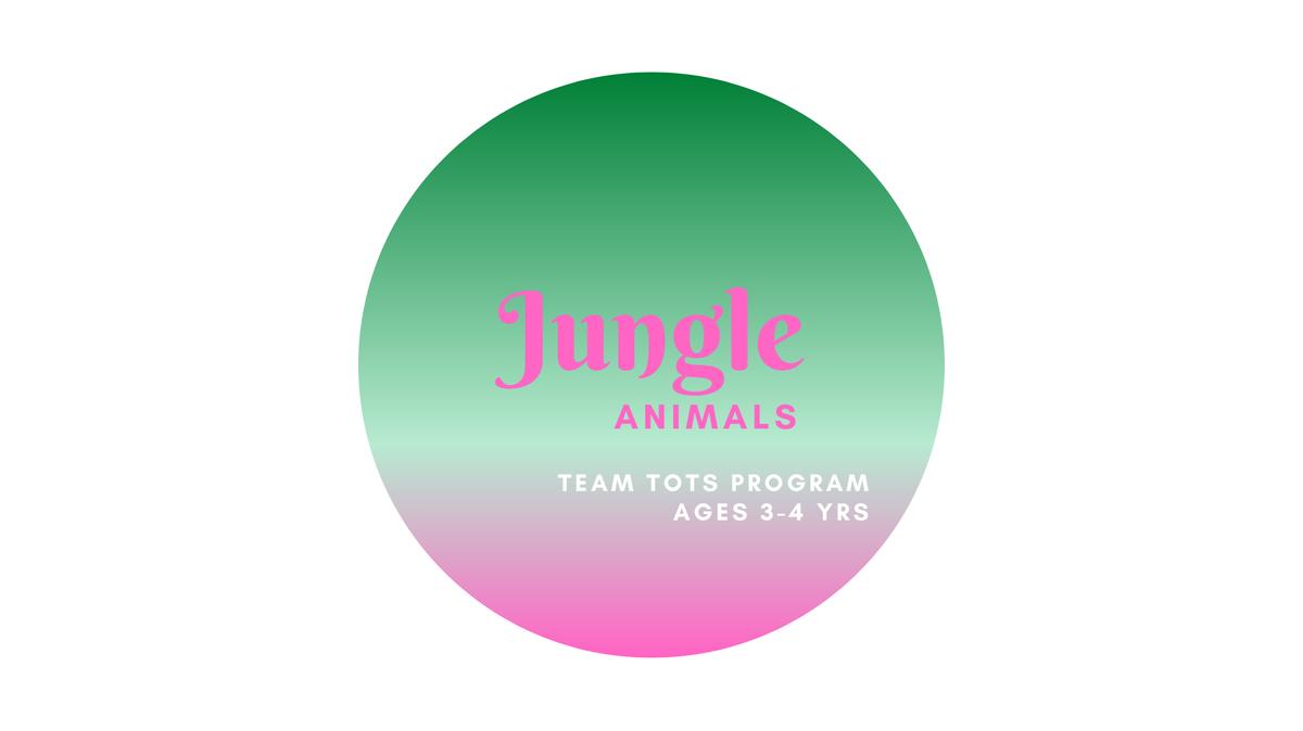 Team Tots - Jungle Animals