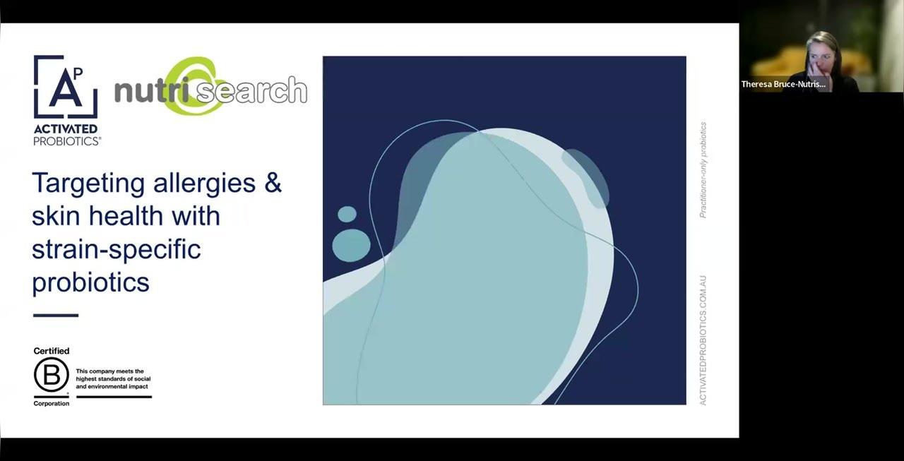 Activated Probiotics "Targeting allergies &amp; skin health with strain-specific probiotics" -Rebecca Edwards