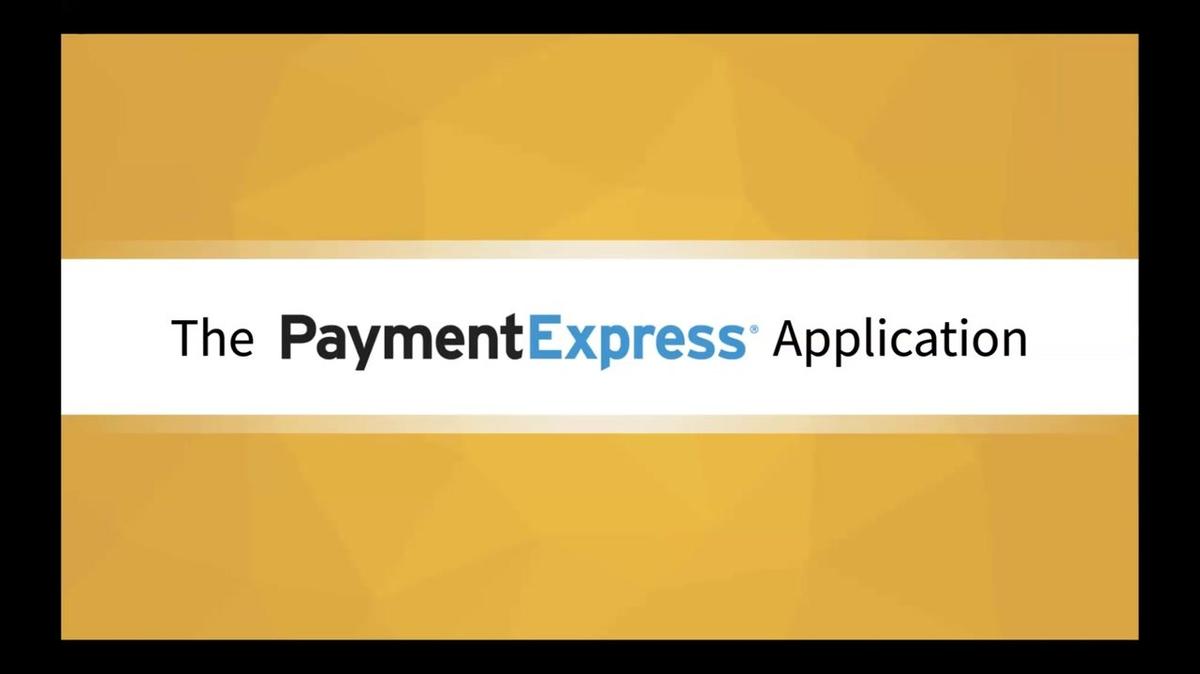 Intro to PaymentExpress Application