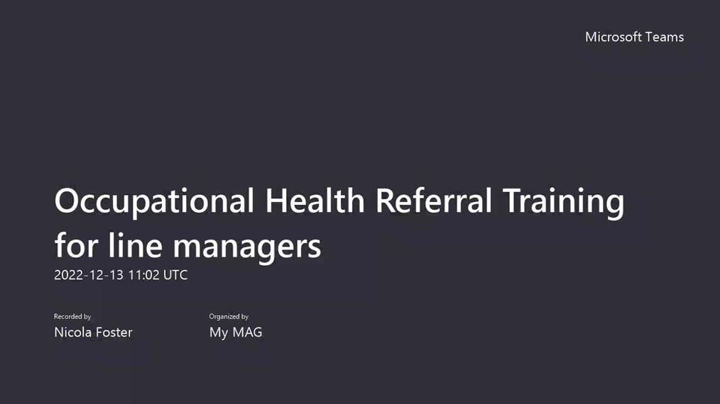 Occupational Health Referral Training for line managers-20221213_110229-Meeting Recording