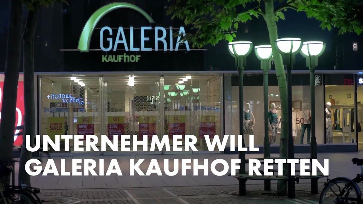 Unternehmer will Galeria Kaufhof retten