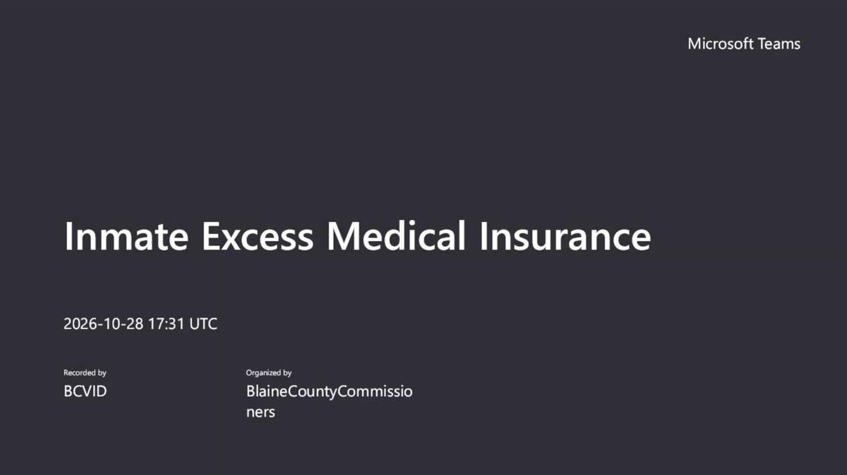 Inmate Excess Medical Insurance-20261028_113157-Meeting Recording