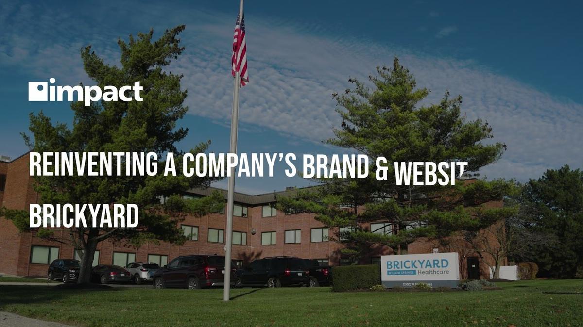 Testimonial: Reinventing a Company's Brand &amp; Website | Brickyard Healthcare