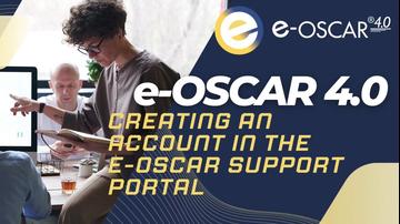 Creating an Account in the e-OSCAR Support Portal