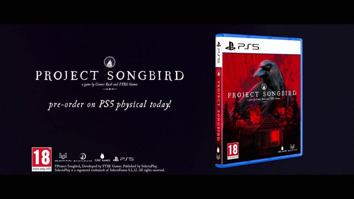Project Song Bird - PEGI 18