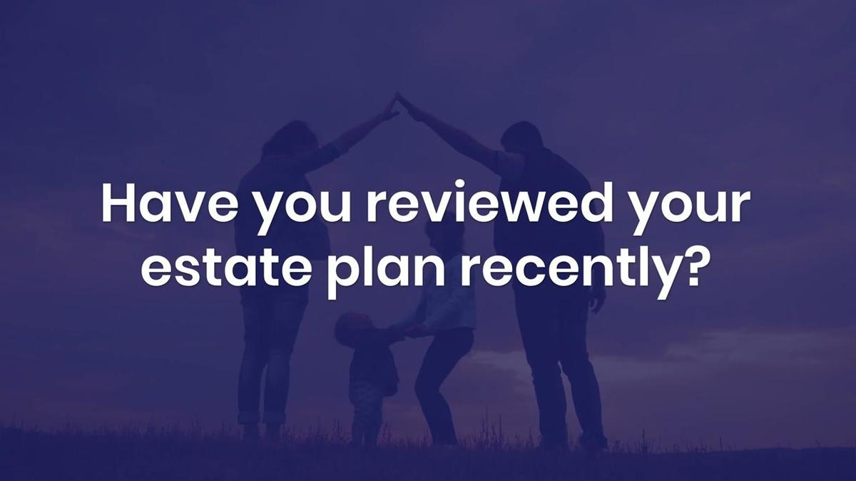Your Estate Plan Needs an Update