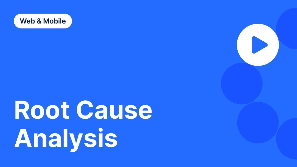 Root Cause Analysis