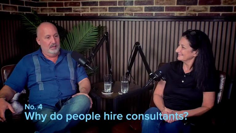 Part 4: Why Do People Hire Consultants