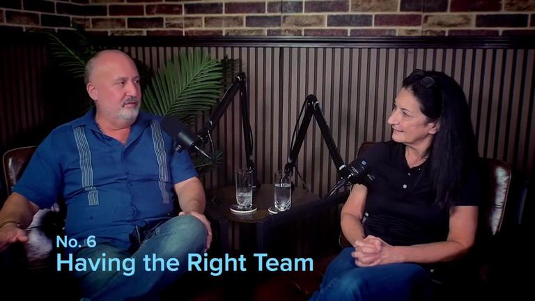 Part 6: Having The Right Team