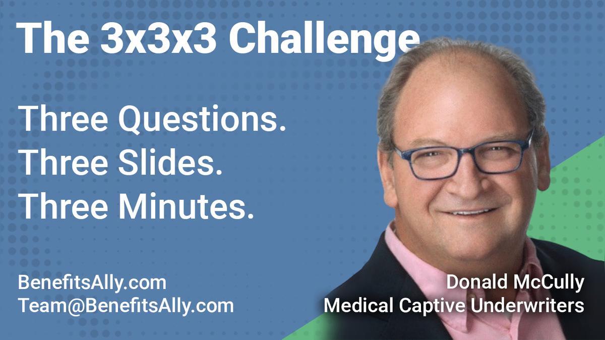 Medical Captive Underwriters - 3x3x3 Challenge with Don McCully