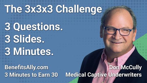 Medical Captive Underwriters - 3x3x3 Challenge with Don McCully