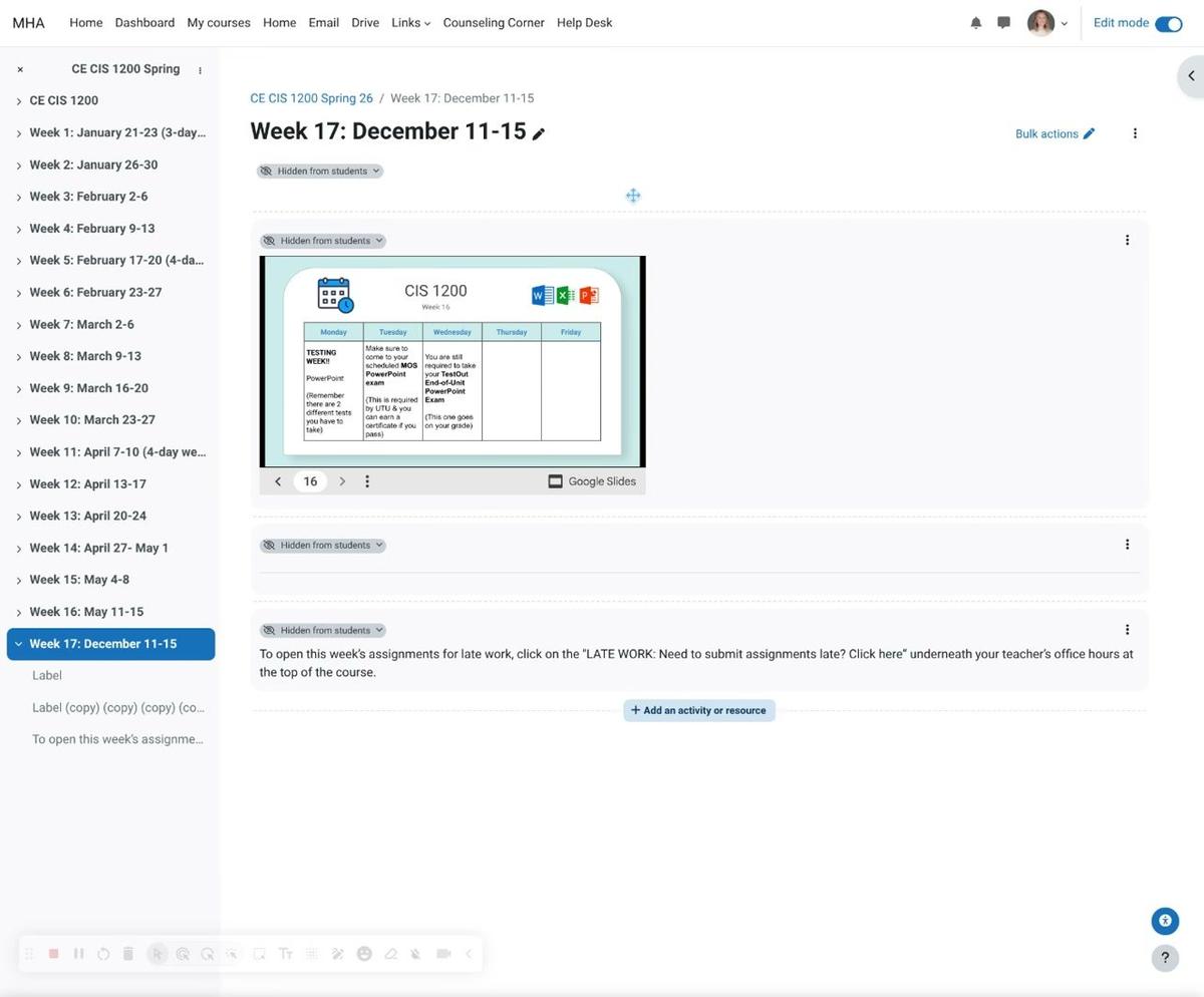 Edit Section: Week 17: December 11-15 | CE CIS 1200 Spring | MHA - Screencastify - February 3, 2026 2:38 PM