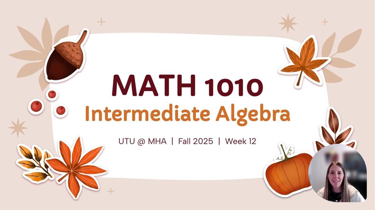 MATH 1010 Fall 2025 - Week 12