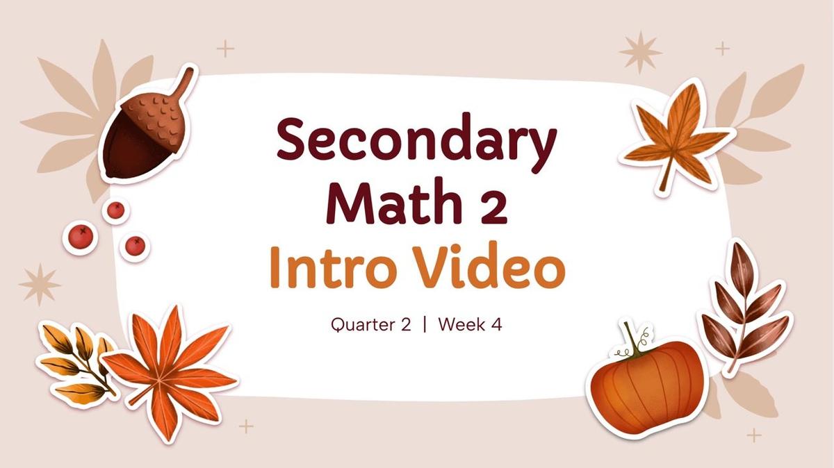 Scholes SM2 (sec 1) Q2 W4 Intro Video