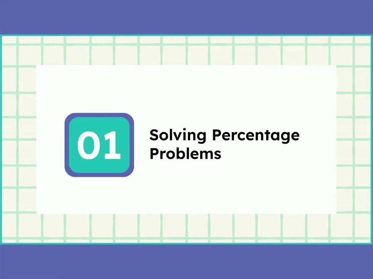 2.12 Solving Percentage Problems - SMR