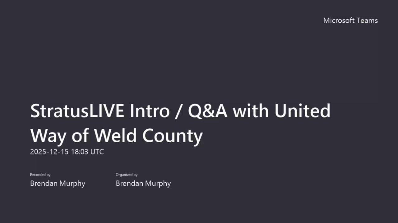 StratusLIVE Intro  Q&amp;A with United Way of Weld County-20251215_130335-Meeting Recording