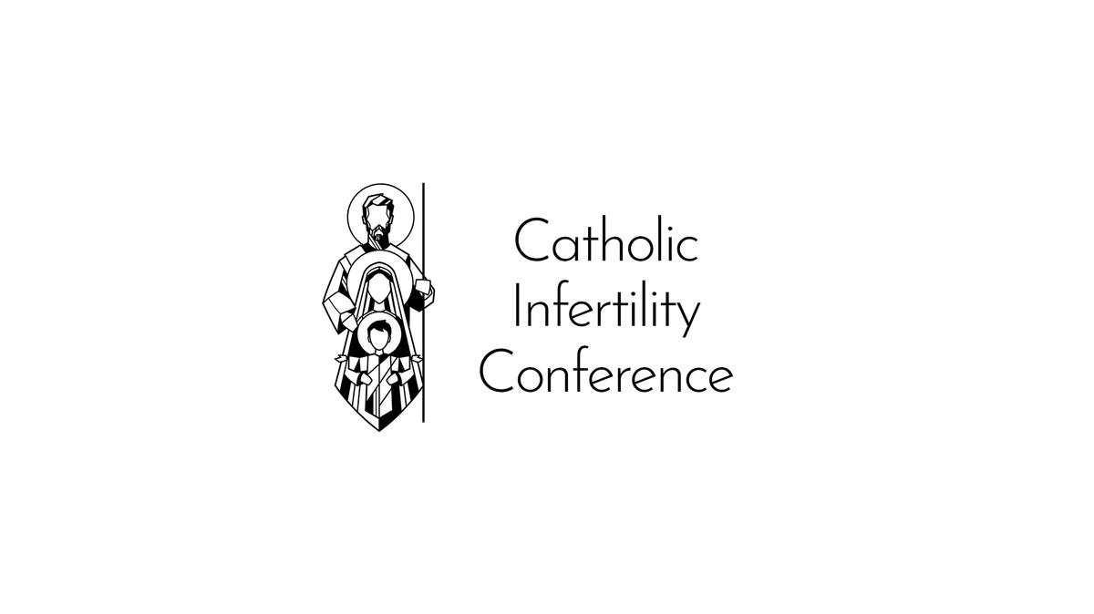 Catholic Infertility Conference 2025